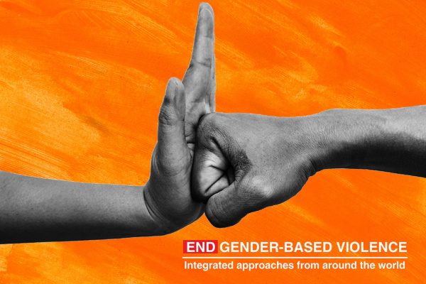 End gender-based violence: Integrated approaches from around the world